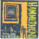 Hammerhead - Into The Vortex '1994