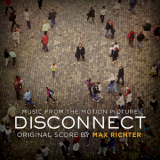 Max Richter - Disconnect '2013