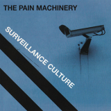 The Pain Machinery - Surveillance Culture '2011