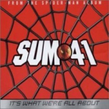 Sum 41 - It's What We're All About (CDS) '2002