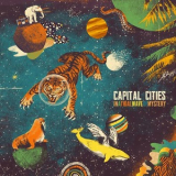 Capital Cities - In A Tidal Wave Of Mystery '2013