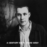 David Gray - A Century Ends '1993