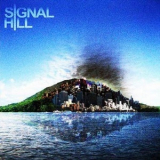 Signal Hill - More After We're Gone '2009