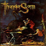 Thunderstorm - Witchunter Tales '2002