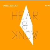 Gabriel Zufferey - Hear & Know '2010