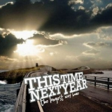 This Time Next Year - The Longest Way Home [cds] '2008