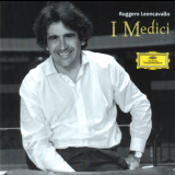 Placido Domingo - Leoncavallo - I Medici (critical Revision)  (2CD) '2007