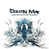 Cold In May - Gone Away With The Memories '2011
