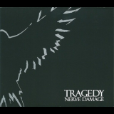 Tragedy - Nerve Damage '2006