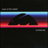 Year Of The Rabbit - Hunted [ep] '2002