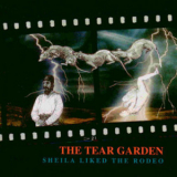 The Tear Garden - Sheila Liked The Rodeo [ep] '1993