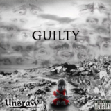 Unsraw - Guilty '2010