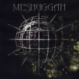 Meshuggah - Chaosphere '1998