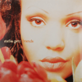 Stella Getz - Friends '1993