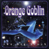 Orange Goblin - The Big Black '2000