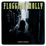 Flogging Molly - Drunken Lulabies [cds] '2002