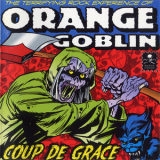 Orange Goblin - Coup De Grace '2002