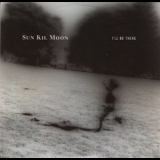 Sun Kil Moon - I'll Be There [EP] '2010