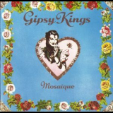 Gipsy Kings - Mosaique '1989