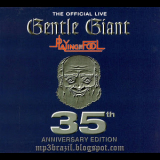 Gentle Giant - Playing The Fool (35th Anniversary Edition) (2CD) '1977