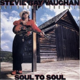 Stevie Ray Vaughan And Double Trouble - Soul To Soul '1985