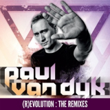 Paul Van Dyk - (R)Evolution : The Remixes '2013