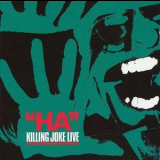 Killing Joke - ''ha'' Killing Joke Live '1982