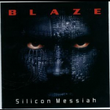 Blaze - Silicon Messiah '2000