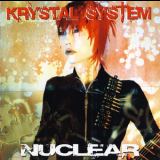 Krystal System - Nuclear '2011