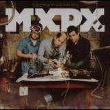 Mxpx - Secret Weapon (Deluxe Edition) (2007) '2007
