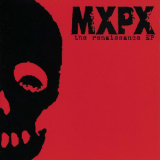Mxpx - The Renaissance EP '2001