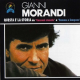 Gianni Morandi - Questa É La Storia '1991