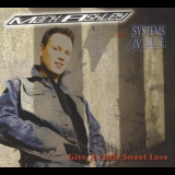 Mark Ashley - Give A Little Sweet Love '2006
