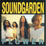 Soundgarden - Flower '1989