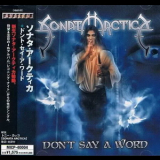 Sonata Arctica - Don't Say A Word [japan] '2004