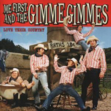 Me First And The Gimme Gimmes - Love Their Country '2006
