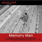 Aqualung - Memory Man '2007