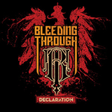 Bleeding Through - Declaration [limited edition] '2008
