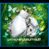 Garbage - Shut Your Mouth Cd01 '2002