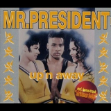 Mr. President - Up'n Away (Incl.: Christmas Today Mix) '1994