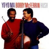 Bobby Mcferrin & Yo-yo Ma - Hush '1992