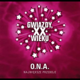 O.N.A. - Najwiкksze Przeboje '2007