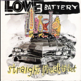 Love Battery - Straight Freak Ticket '1995