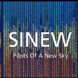 Sinew - Pilots Of A New Sky '2012