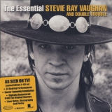 Stevie Ray Vaughan And Double Trouble - The Essential Stevie Ray Vaughan And Double Trouble (2CD) '2002