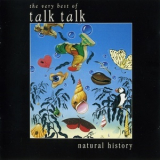 Talk Talk - Natural History (The Very Best Of Talk Talk) '1990