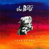 The Bats - Fear Of God '1991