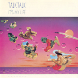 Talk Talk - It's My Life (7 46063 2 5) '1984