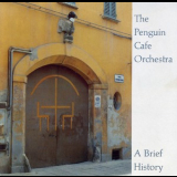 The Penguin Cafe Orchestra - A Brief History '2001