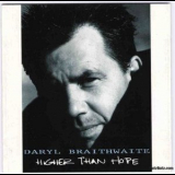 Daryl Braithwaite - Higher Than Hope '1991